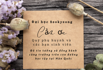 REVIEW KHI DU HỌC TẠI SEOKYEONG