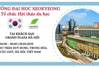 THÔNG BÁO ĐĂNG KÝ THAM DỰ HỘI THẢO TRƯỜNG ĐẠI HỌC SEOKYEONG TẠI VIỆT NAM